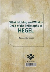 کتاب در فلسفه هگل چه چیز زنده و چه چیز مرده است