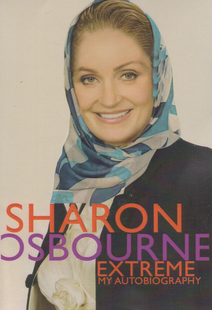  کتاب Sharon Osbourne Extreme My Autobiography