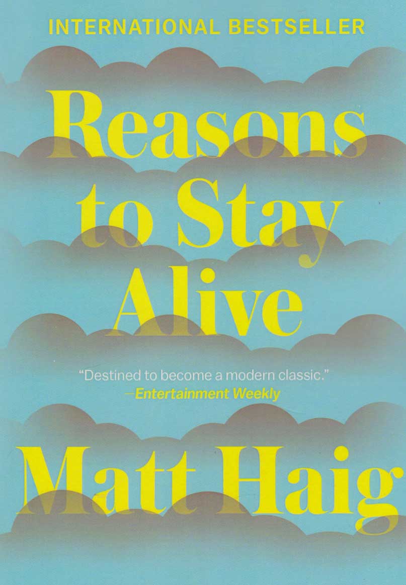  کتاب Reasons To Stay Alive
