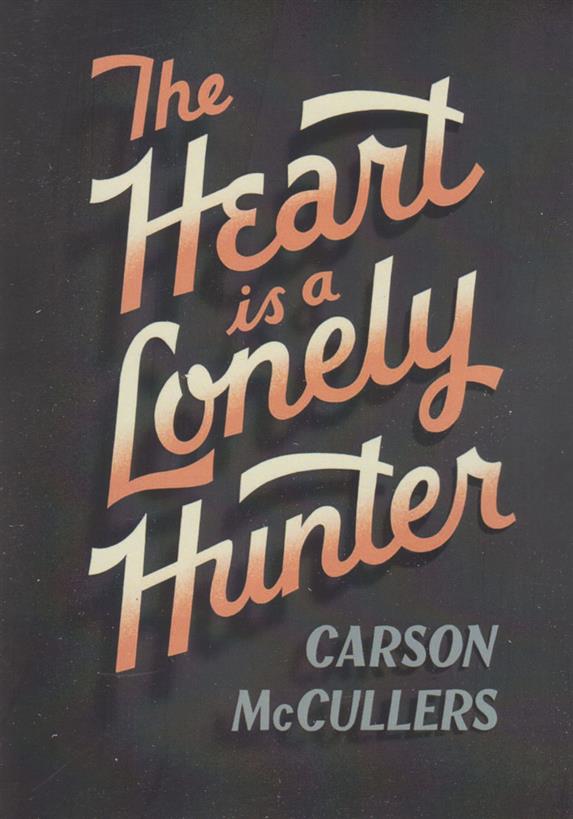 کتاب The Heart Is a Lonely Hunter;