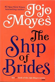 کتاب The Ship of Brides (Jojo Moyes 4);