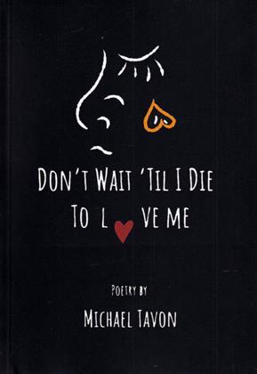 کتاب Don't Wait Til I Die To Love Me;
