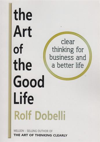 کتاب The Art of the Good Life;