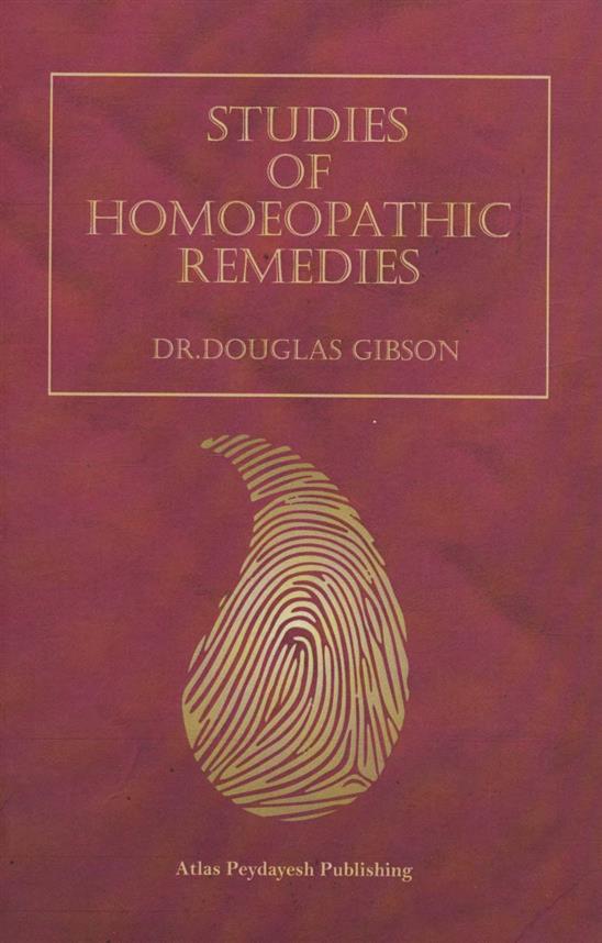 کتاب Studies of Homoeopathic Remedies;